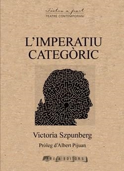 L'IMPERATIU CATEGÒRIC | 9788412825886 | VICTORIA SZPUNBERG