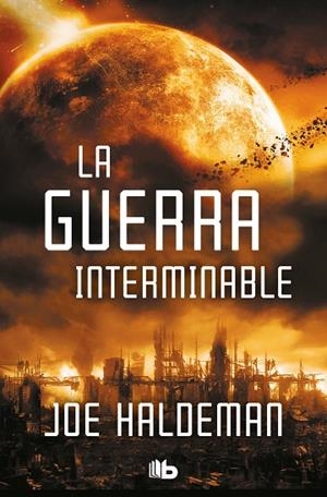 LA GUERRA INTERMINABLE | 9788490709269 | HALDEMAN, JOE