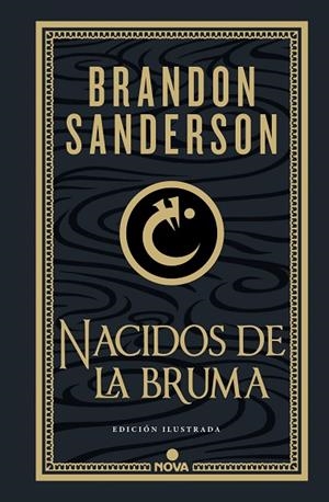NACIDOS DE LA BRUMA (TRILOGÍA ORIGINAL MISTBORN: EDICIÓN ILUSTRADA 1) - EL IMPERIO FINAL | 9788419260451 | SANDERSON, BRANDON