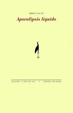 APOCALIPSIS LÍQUIDO | 9788419633965 | GALÁN, JORGE