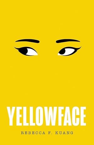 YELLOWFACE | 9780008532772 | REBECCA F KUANG