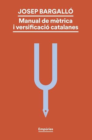 MANUAL DE MÈTRICA I VERSIFICACIÓ CATALANES | 9788419729330 | BARGALLÓ VALLS, JOSEP