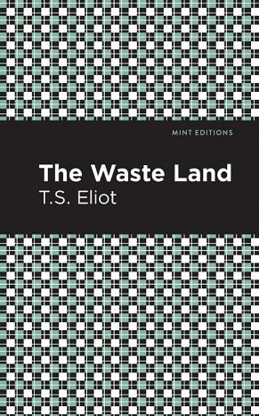 WASTE LAND | 9781513279671 | T S ELIOT