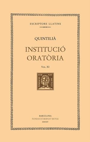 INSTITUCIÓ ORATÒRIA (VOL. XI) | 9788498594393 | QUINTILIA