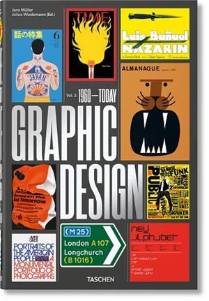 THE HISTORY OF GRAPHIC DESIGN. VOL. 2. 1960–TODAY | 9783836570374 | MÜLLER, JENS