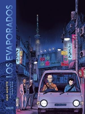 LOS EVAPORADOS | 9788419670724 | MUTTE, ISAO/BERMÚDEZ CARBALLO, LUCÍA