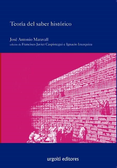 TEORIA DEL SABER HISTORICO | 9788493339869 | MARAVALL