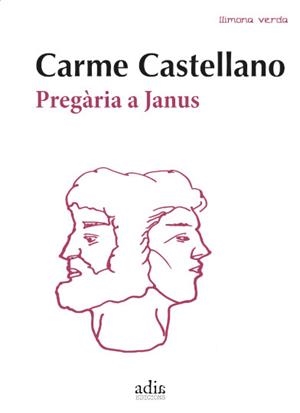 PREGÀRIA A JANUS | 9788412827026 | CASTELLANO MORENO, CARME