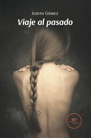 VIAJE AL PASADO | 9791220146494 | GÓMEZ, JUDITH