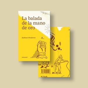 LA BALADA DE LA MANO DE ORO | 9788412905908 | KADMON & PENDERTON