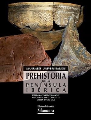 PREHISTORIA DE LA PENÍNSULA IBÉRICA | 9788413114392 | VVAA
