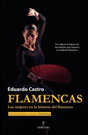 FLAMENCAS | 9788410522039 | EDUARDO CASTRO MALDONADO