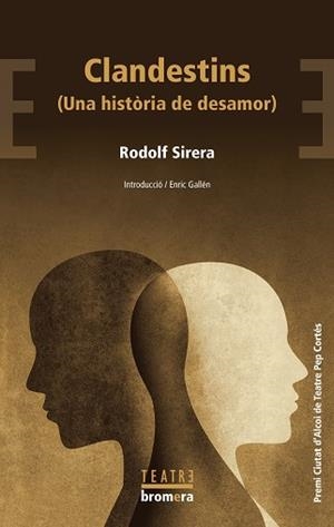 CLANDESTINS (UNA HISTÒRIA DE DESAMOR) | 9788413586885 | RODOLF SIRERA