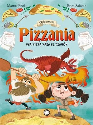 UNA PIZZA PARA EL DRAGÓN | 9788410090194 | MARTÍN PIÑOL, JOAN ANTONI