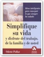 SIMPLIFIQUE SU VIDA Y DISFRUTE D | 9788480885881 | POLLAR, ODETTE