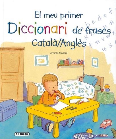 EL MEU PRIMER DICCIONARI DE FRASES CATALÀ/ANGLÈS | 9788430573332 | SUSAETA, EQUIP