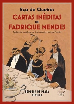 CARTAS INÉDITAS DE FADRIQUE MENDES | 9788419877345 | QUEIRÓS, EÇA DE