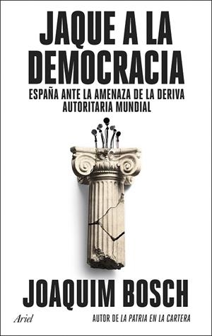 JAQUE A LA DEMOCRACIA | 9788434437944 | BOSCH, JOAQUIM
