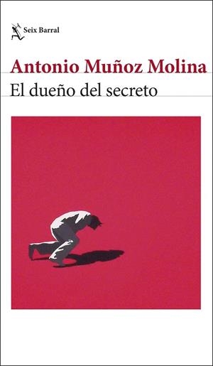 EL DUEÑO DEL SECRETO | 9788432244025 | MUÑOZ MOLINA, ANTONIO