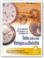 TODO SOBRE RELOJES DE BOLSILLO | 9788497352505 | BARQUERO CABRERO, JO