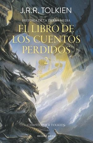Hª TIERRA MEDIA Nº 02/12 EL LIBRO DE LOS CUENTOS PERDIDOS 2 | 9788445013380 | TOLKIEN, J. R. R.