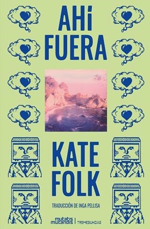 AHÍ FUERA | 9788412724868 | FOLK, KATE