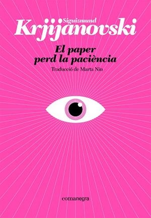 EL PAPER PERD LA PACIÈNCIA | 9788410161214 | KRJIJANOVSKI, SIGUIZMUND
