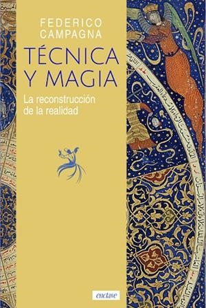 TÉCNICA Y MAGIA | 9788412864519 | CAMPAGNA, FEDERICO
