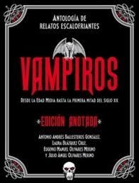 VAMPIROS. EDICIÓN ANOTADA | 9788446055860 | AA.VV.