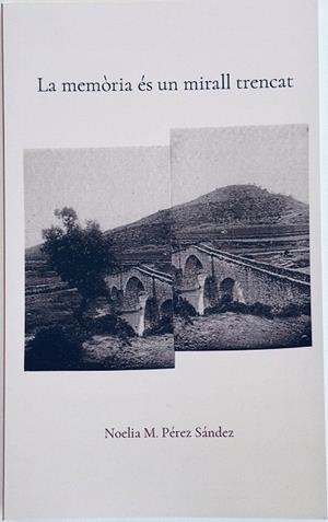 LA MEMORIA ES UN MIRALL TRENCAT | 9789403741772 | PEREZ SANDEZ, NOELIA M.