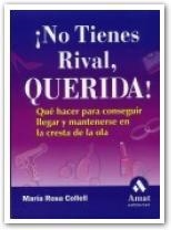 NO TIENES RIVAL, QUERIDA! | 9788497350167 | COLLELL I RIERA, MAR