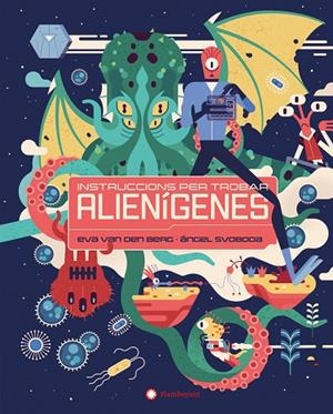 INSTRUCCIONS PER TROBAR ALIENÍGENES | 9788410090316 | VAN DEN BERG, EVA