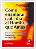 CËMO ENAMORAR CADA D-A AL HOMBRE | 9788497351294 | SANNA, LUCY