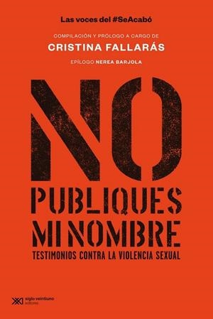 NO PUBLIQUES MI NOMBRE | 9788432321320 | FALLARAS CRISTINA (COMPILACION)