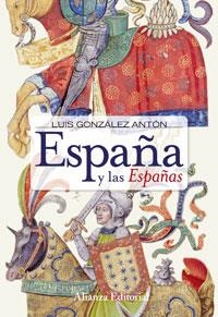 ESPAÑA Y LAS ESPAÑAS | 9788420648248 | ANTON