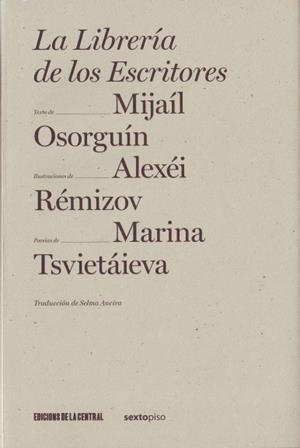 LA LIBRERIA DE LOS ESCRITORES | 9788461206629 | MIJAIL OSORGUIN ; ALEXEI REMIZOV; MARINA TSVIETAIEVA