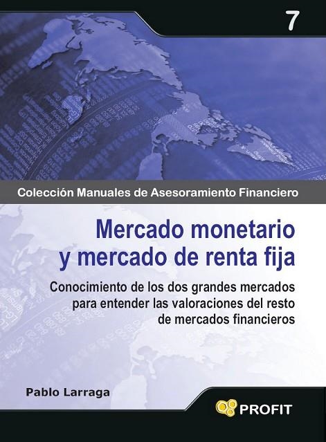 MERCADO MONETARIO Y MERCADO DE | 9788496998728 | LARRAGA