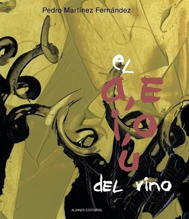 EL A,E,I,O U DEL VINO | 9788420693705 | FERNANDEZ