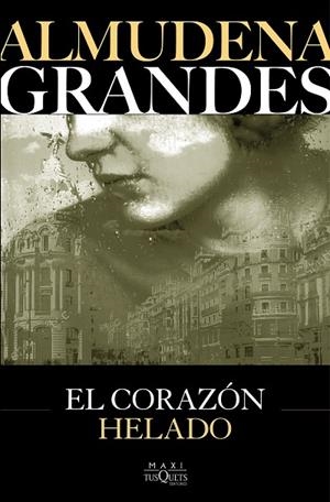 EL CORAZÓN HELADO | 9788411075657 | GRANDES, ALMUDENA