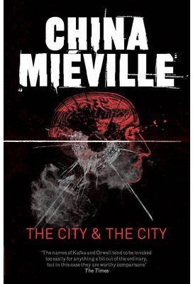THE CITY & THE CITY | 9780330534192 | MIÉVILLE, CHINA