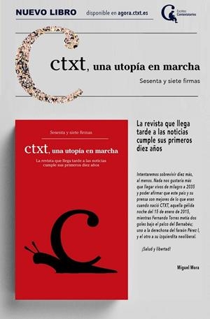 CTXT, UNA UTOPÍA EN MARCHA | 9788412799675 | VARIOS AUTORES