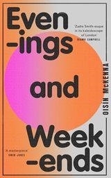 EVENINGS AND WEEKENDS | 9780008604189 | OISIN MCKENNA