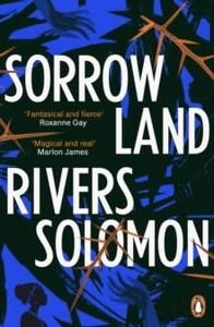 SORROWLAND | 9781529118759 | SOLOMON, RIVERS