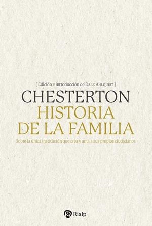 HISTORIA DE LA FAMILIA | 9788432163548 | CHESTERTON, G.K