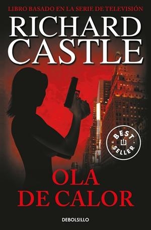 OLA DE CALOR (SERIE CASTLE 1) | 9788490628409 | CASTLE, RICHARD
