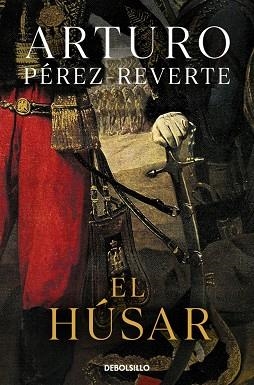 EL HÚSAR | 9788490628331 | PÉREZ-REVERTE, ARTURO
