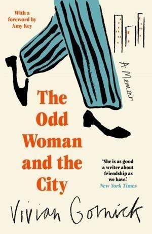 THE ODD WOMAN AND THE CITY | 9781914198984 | GORNICK, VIVIAN