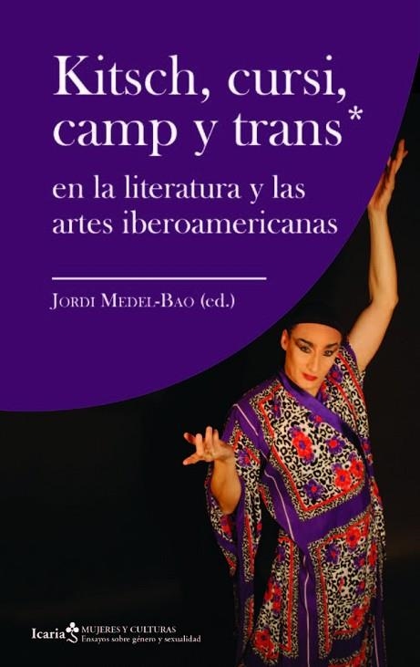 KITSCH, CURSI, CAMP Y TRANS* | 9788418826962 | MEDEL-BAO, JORDI (ED)
