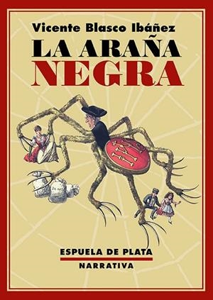 LA ARAÑA NEGRA | 9788419877390 | BLASCO IBÁÑEZ, VICENTE