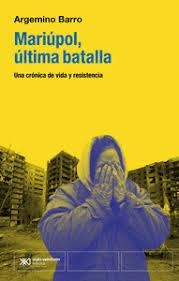 MARIÚPOL, LA ÚLTIMA BATALLA | 9788432321153 | BARRO, ARGEMINO